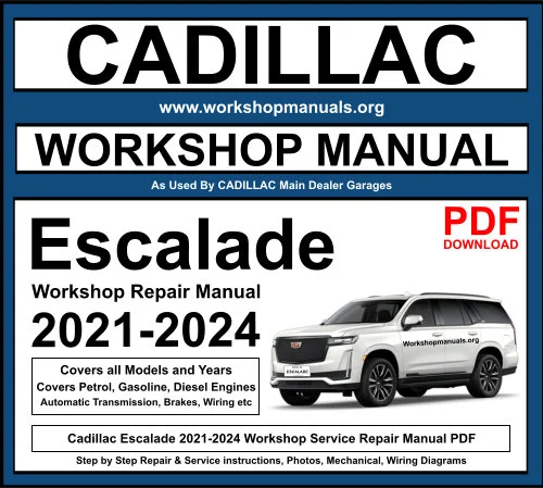 Cadillac-Escalade-2021-2024-Workshop-Repair-Manual-Download-PDF.webp.765810c6b2b78f671d0991e7...webp